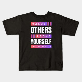 Value Others Above Yourself | Bible Verse Philippians 2:3 Kids T-Shirt